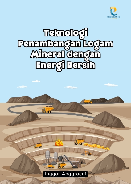 Teknologi Penambangan Logam Mineral dengan Energi Bersih